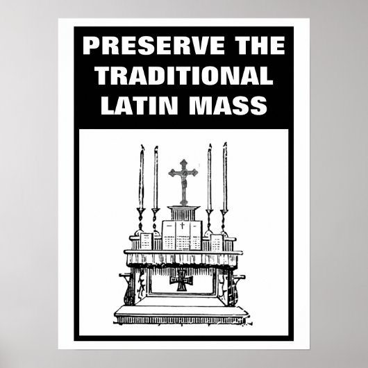 ERHALTEN SIE DEN TRADITIONELLEN LATIN MASS CATHOLI POSTER (Vorne)