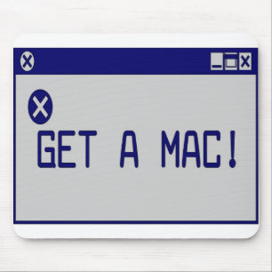 Erhalten Sie ein Mac! Mousepad