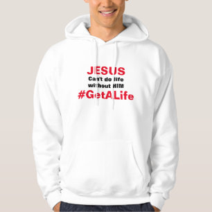 Erhalten Sie einen Leben Hoodie