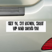 erhalten Sie herein, sitzen Sie sich hin, halt die Autoaufkleber (Auf Auto)