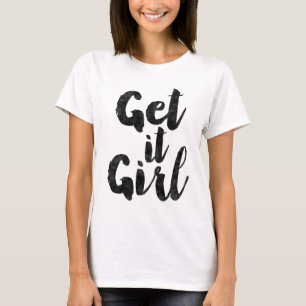 Erhalten Sie ihm Mädchen T-Shirt
