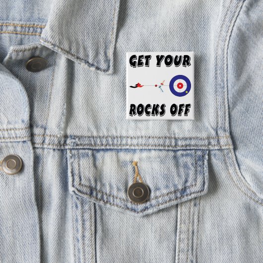 Erhalten Sie Ihre Felsen weg! Button (Beispiel)