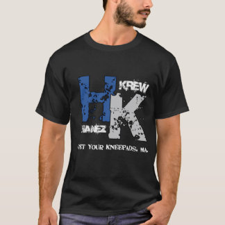 erhalten Sie Ihre Kneepads, MA T-Shirt