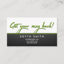 Erhalten Sie Ihre sexy Rückseite - es funktioniert Visitenkarte