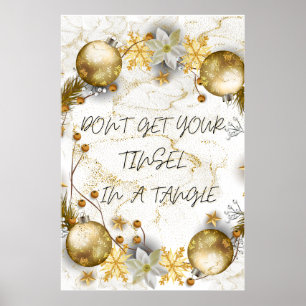 Erhalten Sie Ihre Tinsel nicht in einem Dreieck vo Poster