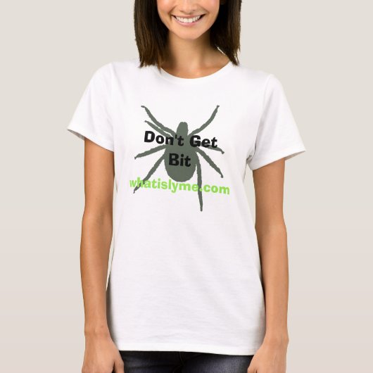 Erhalten Sie kein leichtes Lyme-Shirt T-Shirt (Vorderseite)