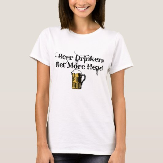 Erhalten Sie mehr Kopf! T-Shirt (Vorderseite)