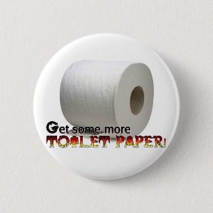 Erhalten Sie mehr Toilettenpapier! Button