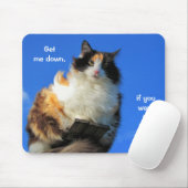Erhalten Sie mich unten! Mousepad (Mit Mouse)