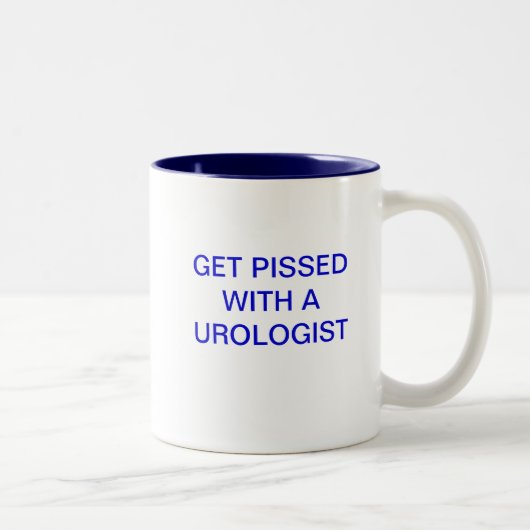 ERHALTEN SIE MIT EINEM UROLOGEN PISSED ZWEIFARBIGE TASSE (Rechts)