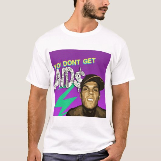 ERHALTEN SIE NICHT AIDS T-Shirt (Vorderseite)