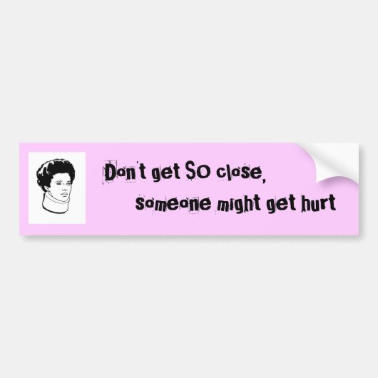 Erhalten Sie nicht so nahen Autoaufkleber (Vorne)