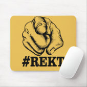 Erhalten Sie Rekt Mousepad (Mit Mouse)