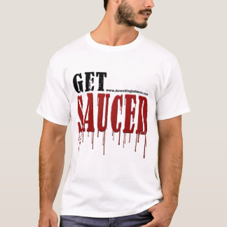 Erhalten Sie Sauced T-Shirt