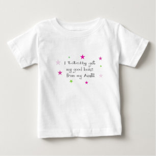 Erhalten Sie total meine Blicke von meiner Tante Baby T-shirt