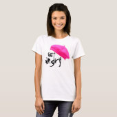 ERHALTEN SIE VERÄRGERT T-Shirt (Vorne ganz)
