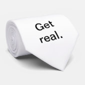 Erhalten Sie wirklich Krawatte (Gerollt)