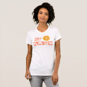Erhalten Sie zerquetscht T-Shirt (Vorne ganz)