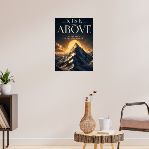 Erhebe dich über inspirierende Motivation Poster