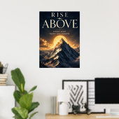 Erhebe dich über inspirierende Motivation Poster (Heimbüro)