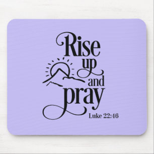 Erhebe dich und bete Lukas 22:46 Christliche Bibel Mousepad