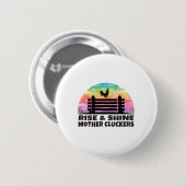 Erhebe dich und strahle Mutter Gackerer - Lustiger Button (Vorne & Hinten)