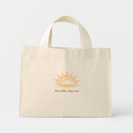Erhebe dich wie die Sonne Inspirations-Minimalist- Mini Stoffbeutel