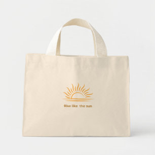 Erhebe dich wie die Sonne Inspirations-Minimalist- Mini Stoffbeutel