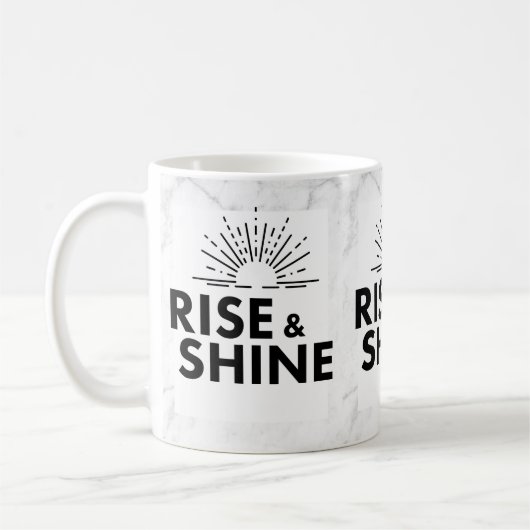 Erheben Sie sich und strahlen Sie. Tasse. Kaffeetasse (Links)