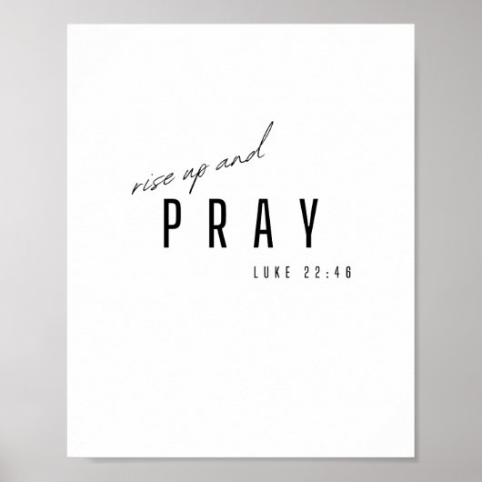 erheben und beten. Luke 22:46.Poster & Prints Poster (Vorne)