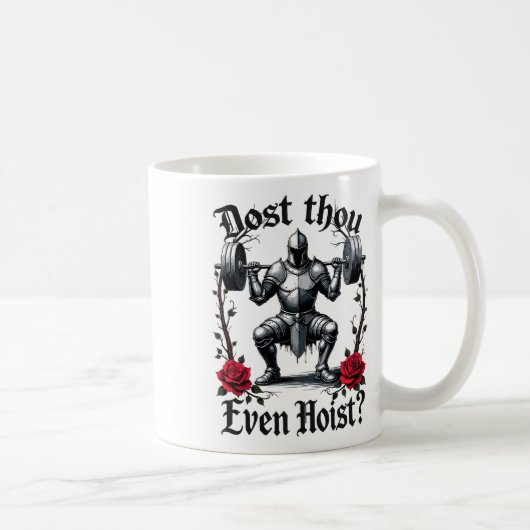 Erhebst du sogar Ritter Gewichtheber Workout G Kaffeetasse (Rechts)