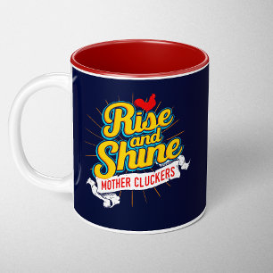 Erhebt euch und strahlt, Mutter-Gacker-Hahn-Land Zweifarbige Tasse