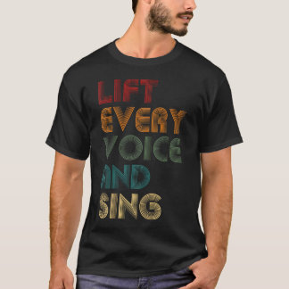 Erhebt jede Stimme und singt Schwarze Nationalhymn T-Shirt