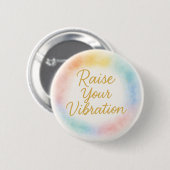 Erhöhe deine Schwingung Regenbogen-Wasserfarbe-Ene Button (Vorne & Hinten)