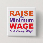 Erhöhen Sie den Mindestlohn auf einen Lebenslohn Button (Vorderseite)