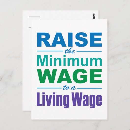 Erhöhen Sie den Mindestlohn auf einen Lebenslohn Postkarte (Vorne/Hinten)
