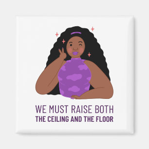 Erhöhung der Decke und des Bodens Frauenrechte Magnet