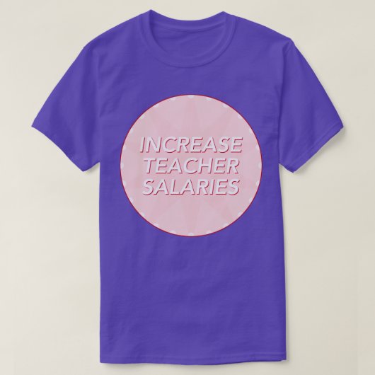 Erhöhung des Lehrergehalts Fair Pay for Teachers T-Shirt (Design vorne)