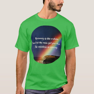 Erholung der Abhängigkeit Inspiration T-Shirt