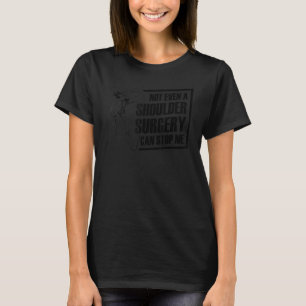 Erholung der Operation der Funny Schulter_2 T-Shirt