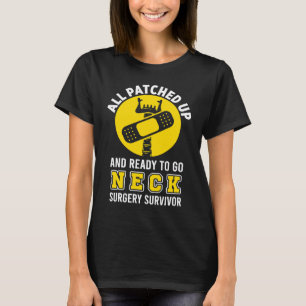 Erholung der Operation Neck-Implantatüberlebensrat T-Shirt