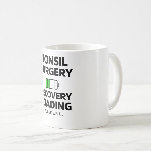 Erholung der Tonsil-Operation| Tonsillectomy - Ges Kaffeetasse (VorderseiteRechts)