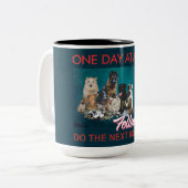 Erholung Fellowship Slogan Haustiere Tasse 25 (Vorderseite Links)