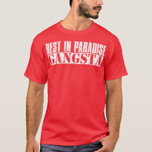 Erholung im Paradies Gangsta Vintager weißer Text T-Shirt