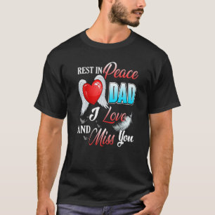 Erholung in Frieden Vater I Liebe und Miss Sie für T-Shirt