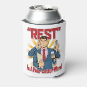 Erholung ist ein Wort mit vier Buchstaben (Geschäf Dosenkühler (Kanne Rückseite)