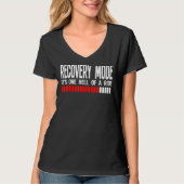 Erholung-Modus Es ist eine Hölle eines Ride Surger T-Shirt (Vorderseite)