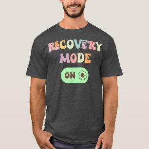Erholung Modus On Get Well T-Shirt Funny Injury Me