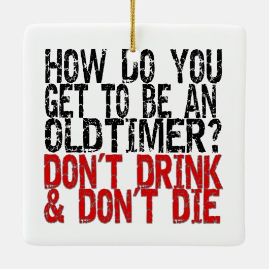 Erholung Old Timer Joke Keramikornament (Rückseite)