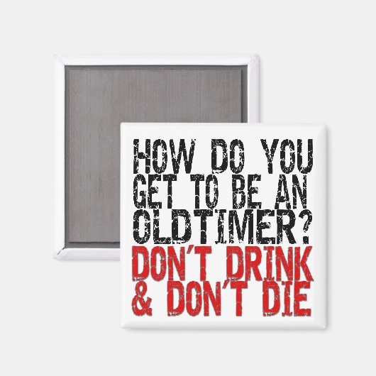 Erholung Old Timer Joke Magnet (Vorderseite/Rückseite)